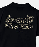 NO RISK NO GLORY T-SHIRT BLACK
